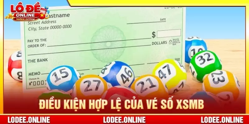 Điều kiện hợp lệ của vé số XSMB