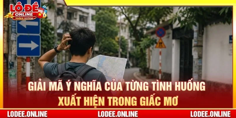 Giải mã ý nghĩa của từng tình huống xuất hiện trong giấc mơ
