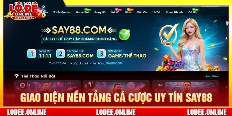 Giao diện nền tảng cá cược uy tín Say88