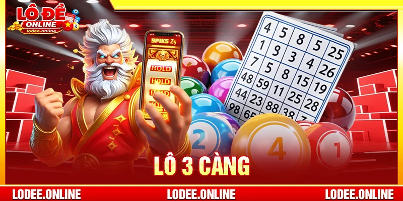 Lô 3 Càng Và Kinh Nghiệm Chọn Số Hiệu Quả Từ Thống Kê